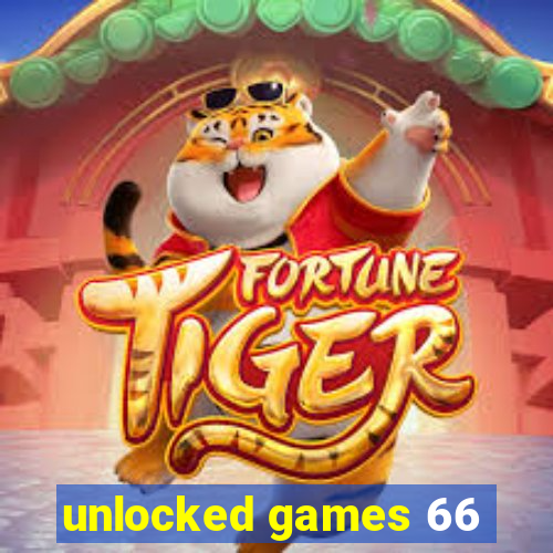 unlocked games 66